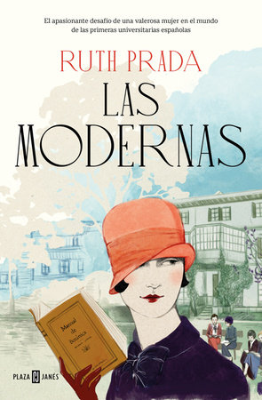 Las modernas / Modern Women by Ruth Prada