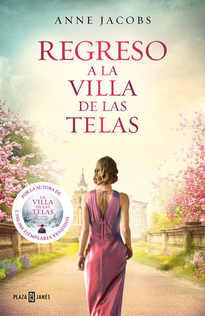 Regreso a la villa de las telas / The Return of The Cloth Villa by Anne Jacobs