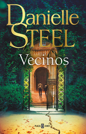 Vecinos / Neighbors by Danielle Steel