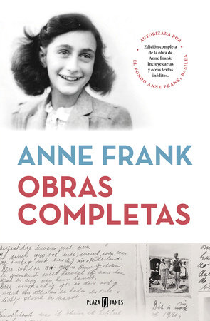 Obras Completas (Anne Frank) / Anne Frank: The Collected Works by Anne Frank