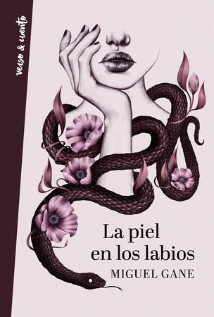 La piel en los labios / My Skin on Your Lips by Miguel Gane