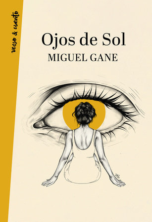 Ojos de sol / Bright Eyes by Miguel Gane