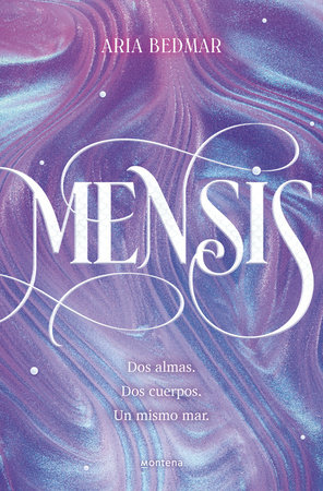 Mensis: Dos almas. Dos cuerpos. Un mismo mar. / Mensis: Two Souls. Two Bodies. One Same Sea Book Cover Picture