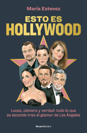 Esto es Hollywood / This Is Hollywood by María Estévez