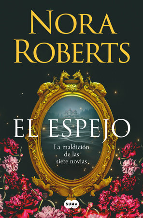 El espejo / The Mirror by Nora Roberts