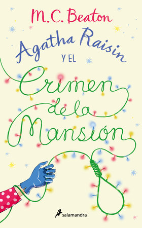 Agatha Raisin y el crimen de la mansión / Agatha Raisin and the Fairies of Fryfam by M.C. Beaton