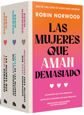 Pack Las mujeres que aman demasiado / Women Who Love Too Much. Pack by Robin Norwood