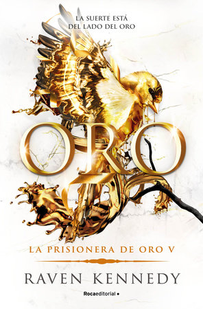 Oro / Gold by Raven Kennedy