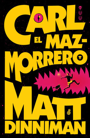 Carl el Mazmorrero / Dungeon Crawler Carl by Matt Dinniman