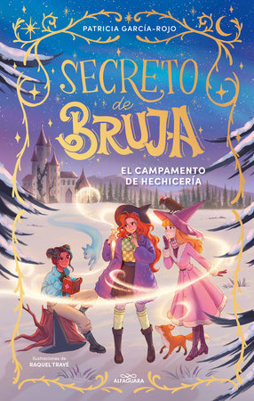 El campamento de hechicería / Witchcraft Camp by Patricia García-Rojo