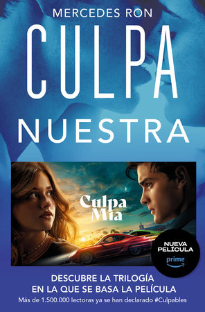Culpa nuestra / Our Fault by Mercedes Ron