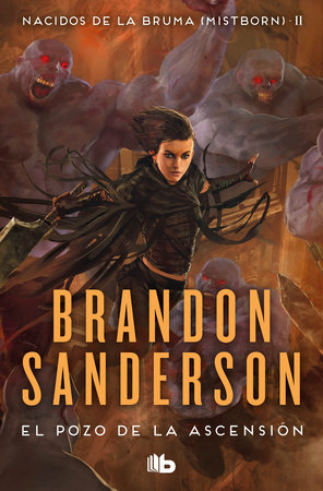 El pozo de la ascensión / The Well of Ascension by Brandon Sanderson