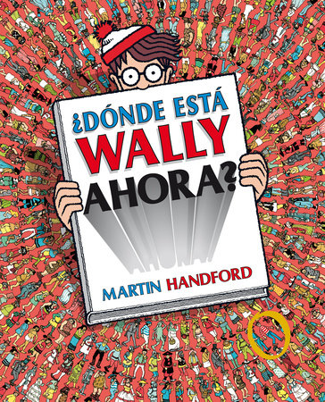 ¿Dónde está Wally ahora? / ¿Where is Waldo Now? by Martin Handford