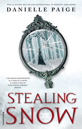 Stealing Snow (Spanish Edition) by Danielle Paige