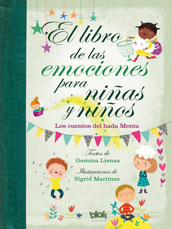 Libro de las emociones para niñas y niños / The Book of Feelings for Girls and Boys by Gemma Llenas