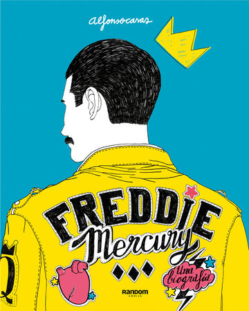 Freddie Mercury (Spanish Edition) by Alfonso Casas