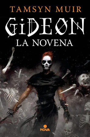 Gideon la novena / Gideon the Ninth by Tamsyn Muir