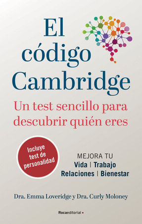 El código Cambridge: Un test simple para descubrir quien eres / The Cambridge Co de by Curly Moloney and Emma Loveridge