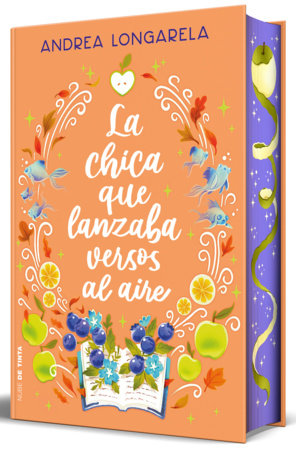 La chica que lanzaba versos al aire / The Girl Who Cast Her Verses to the Wind by Andrea Longarela