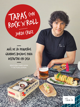 Tapas con rock 'n' roll (Edición 2021) / Rock n Roll Appetizers (2021 Edition) by Jordi Cruz