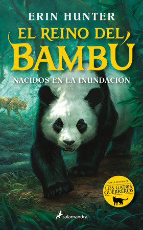 Nacidos en la inundación / Bamboo Kingdom 1 by Erin Hunter
