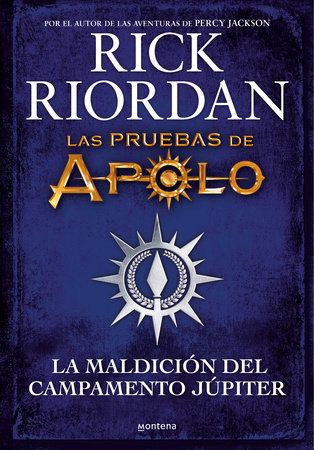 La maldición del campamento Júpiter / Camp Jupiter Classified : A Probatio's Journal: An Official Rick Riordan Companion Book by Rick Riordan