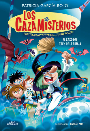 El caso del tren de la bruja / The Case of the Witchs Train. Mystery Hunters 3 by Patricia García-Rojo