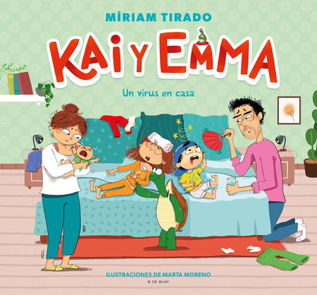 Kai y Emma: Un virus en casa / A Virus at Home by Míriam Tirado, Marta Moreno (ils.)