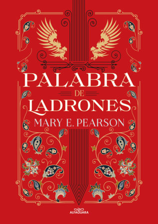 Palabra de ladrones / Vow of Thieves by Mary Pearson