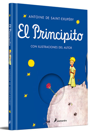 El principito (Edición Especial con cubierta rotatoria) / The Little Prince. Special Edition with Rotating Cover by Antoine De Saint-Exupéry