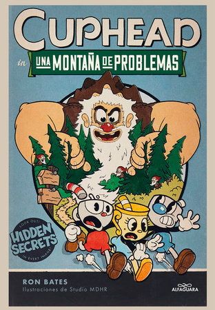 Una montaña de problemas / Cuphead in a Mountain of Trouble by Ron Bates