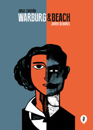 Warburg & Beach (Spanish Edition) by Javier Olivares and Jorge Carrión