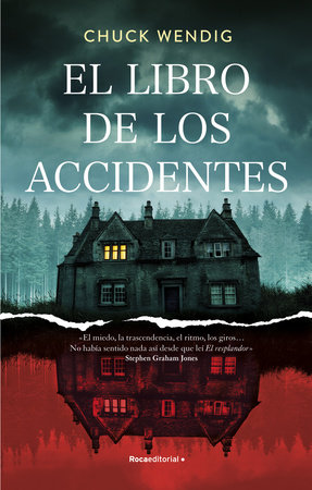 El libro de los accidentes / The Book of Accidents by Chuck Wendig