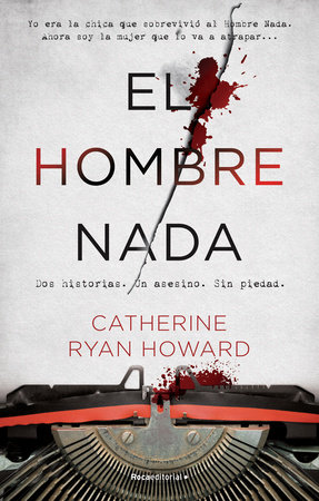 El hombre nada / The Nothing Man by Catherine Ryan Howard