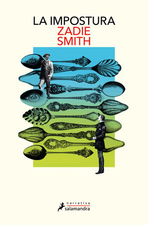 La impostura / The Fraud by Zadie Smith