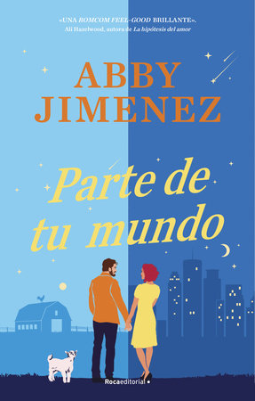Parte de tu mundo / Part of Your World by Abby Jimenez