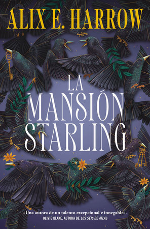 La mansión Starling / Starling House by Alix E. Harrow