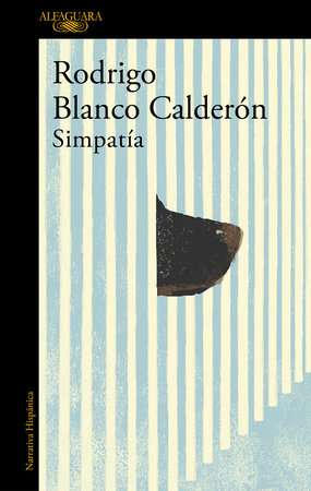 Simpatía / Simpatia by Rodrigo Blanco Calderon