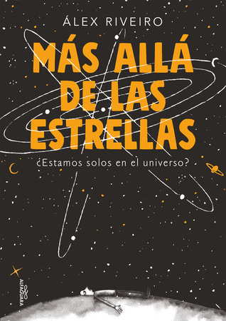 Más allá de las estrellas / Beyond the Stars by Alex Riveiro