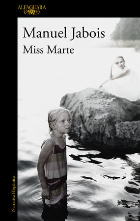 Miss Marte (Spanish Edition) by Manuel Jabois