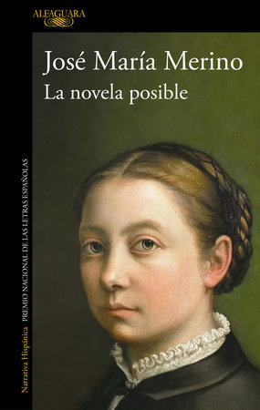 La novela posible / The Possible Novel by José María Merino