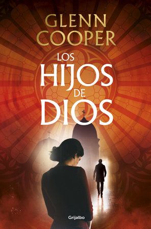 Los hijos de Dios / Three Marys by Glenn Cooper