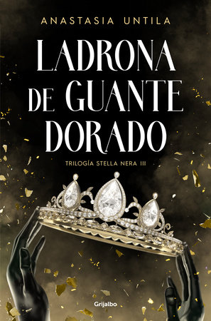 Ladrona de guante dorado / The Golden Gloved Thief by Anastasia Untila