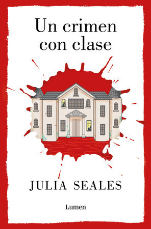 Un crimen con clase /A Most Agreeable Murder by Julia Seales