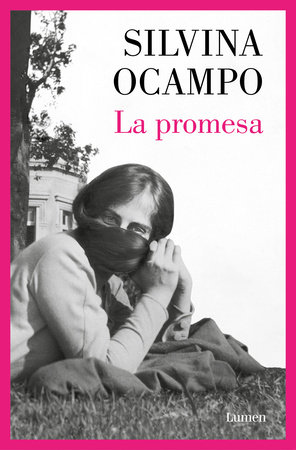 La promesa / The Promise by Silvina Ocampo