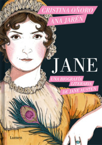Jane. Una biografía literaria de Jane Austen / Jane. A Literary Biography of Jane Austen