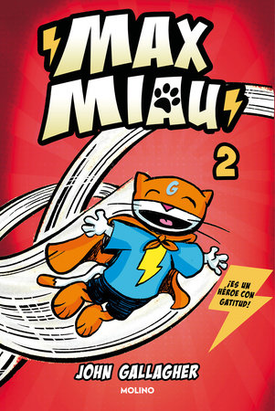 Un superhéroe ¿sin poderes? / Max Meow Book 2: Donuts and Danger