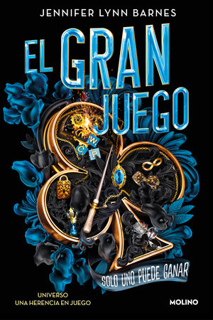 El Gran Juego. Solo uno puede ganar / The Grandest Game by Jennifer Lynn Barnes