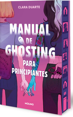 Manual de ghosting para principiantes (edición limitada con cantos pintados) / Ghosting for Beginners (Sprayed Edges) by Clara Duarte
