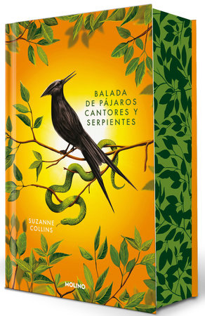 Balada de pájaros cantores y serpientes (edición especial) / The Ballad of Songbirds and Snakes (Special Edition) by Suzanne Collins